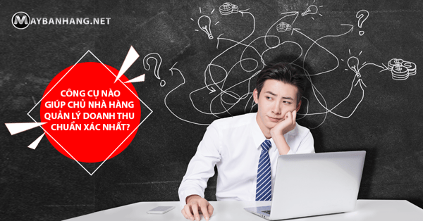 công cụ quản lý doanh thu nhà hàng