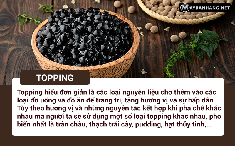 Topping chính là nguyên liệu không thể thiếu trong quán cafe