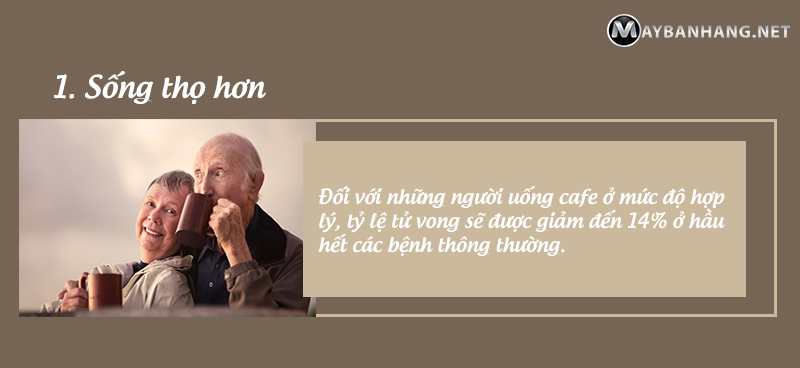 Cafe giúp sống thọ hơn