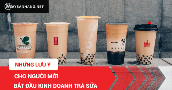 những lưu ý khi mở quán trà sữa