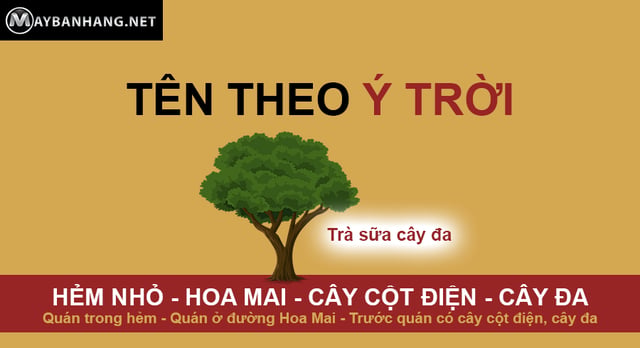 Dat ten quan tra sua theo y troi