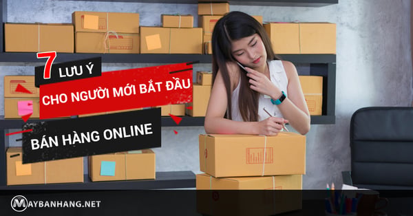 7 lưu ý khi kinh doanh online