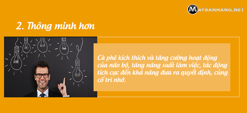 Cafe giúp bạn thông minh hơn