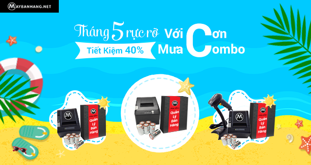 THÁNG NĂM RỰC RỠ VỚI CƠN MƯA COMBO TỪ MAYBANHANG.NET