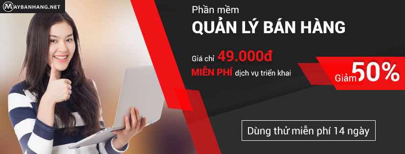 GIẢI PHÁP PHẦN MỀM QUẢN LÝ BÁN HÀNG TOÀN DIỆN CHỈ VỚI 49.000 ĐỒNG!